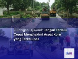 Zulchijjah Djuwaid: Jangan Terlalu Cepat Menghakimi Aspal Kore yang Terkelupas